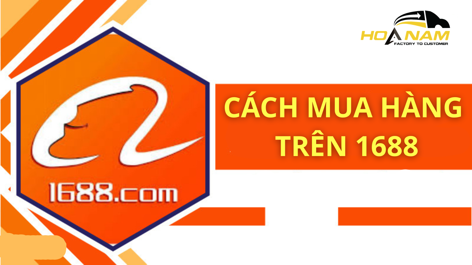 CÁCH MUA HÀNG 1688 VỀ VIỆT NAM ĐƠN GIẢN VÀ NHANH CHÓNG
