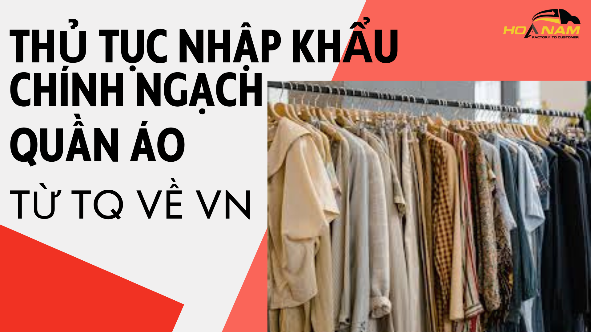 THỦ TỤC NHẬP KHẨU QUẦN ÁO TỪ TRUNG QUỐC VỀ VIỆT NAM CÓ HÓA ĐƠN