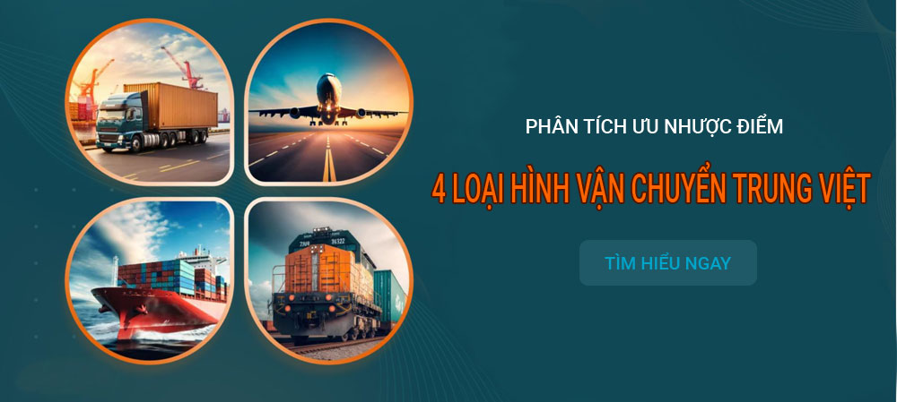 Các phương thức vận chuyển chính ngạch Trung Quốc - Việt Nam